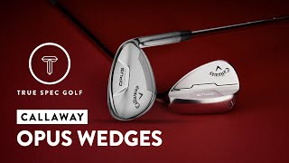 Callaway Opus Wedges Performance Review [upl. by Gerek]