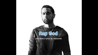 Eminem  Rap god lyrics chii Remix new album [upl. by Oicafinob211]