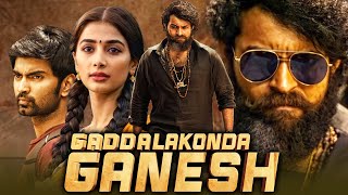 Gadallakonda Ganesh HD Action Hindi Dubbed Full Movie  Varun Tej Pooja Hegde Atharvaa [upl. by Fermin663]