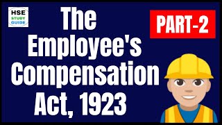 The Employees Compensation Act 1923  The Workmens Compensation Act 1923  PART 2  HSE STUDY GUIDE [upl. by Kajdan]