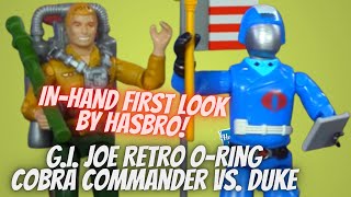 GI Joe ORing Cobra Commander Vs Duke InHand First Look By Hasbro Yo Joe June [upl. by Enileqcaj]