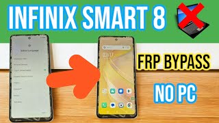 INFINIX SMART 8 X6525 FRP BYPASS Without PC [upl. by Pollyanna]