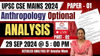 UPSC CSE MAINS 2024 ANTHROPOLOGY PAPER 1 OVERWIEW PART  02ekamiasacademyofficial [upl. by Harriot]