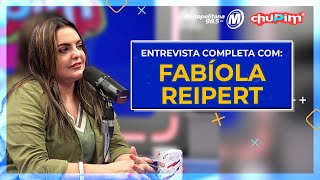 FABÍOLA REIPERT  ENTREVISTA COMPLETA [upl. by Snodgrass]