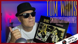 Tom Waits quotSwordfishtrombonesquot Vinyl Play [upl. by Pufahl]