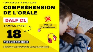 DALF C1  Compréhension de lorale No 18  DALF C1 Listening Practice Test Online [upl. by Platus]