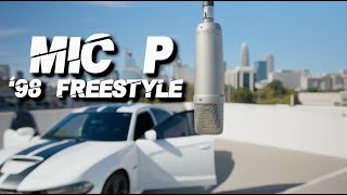 Mic P  98 Freestyle Big L Tribute [upl. by Ennahoj]