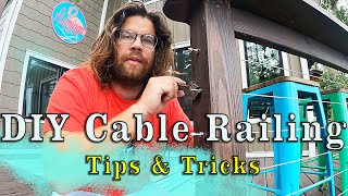 DIY Deck Cable Railing  Tips amp Tricks  SAVED HUNDREDS  Part 2 [upl. by Acinoev728]