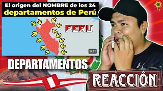 BOLIVIANO🇧🇴 REACCIONA A El origen del NOMBRE de los 24 departamentos de Perú🇵🇪 [upl. by Ennej]