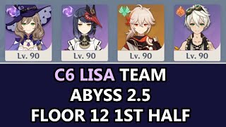 C6R1 Lisa with Kaguras Verity Abyss 25 Floor 12 1st Half  Genshin Impact [upl. by Drawyeh]