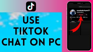 How to Use Your Chat in Tiktok PC 2024  Use Chat in Tiktok PC [upl. by Amairam849]