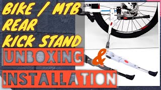 MTB BIKE KICK STAND UNBOXING amp INSTALLATION  ADJUSTABLE UNIVERSAL ALUMINUM ALLOY HEAVY DUTY REAR [upl. by Akirret]