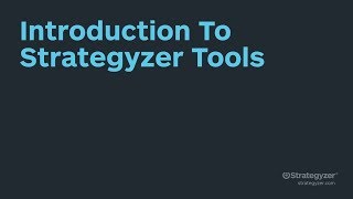 Strategyzer Webinar Introduction To Strategyzer Tools [upl. by Ahsenrad]