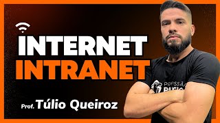 INTERNET E INTRANET  INFORMÁTICA PARA CONCURSOS [upl. by Nagol]