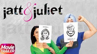 Jatt amp Juliet  Official Trailer  Diljit Dosanjh amp Neeru Bajwa  Releasing 28 May 2018 [upl. by Schwerin]