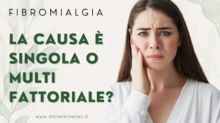 FIBROMIALGIA ❓ la causa è singola o multifattoriale [upl. by Gayl]