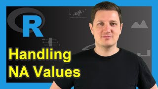 Handling NA in R  isna naomit amp narm Functions for Missing Values [upl. by Enar832]