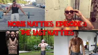 NOBLE NATTIES EPISODE 3 THE LAST NATTIES [upl. by Trinetta]