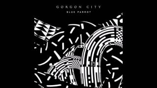 Gorgon City Blue Parrot Extended Mix [upl. by Annitsirhc]