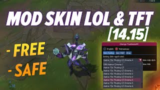 Hướng dẫn Mod Skin LOL amp TFT 1415 Free  không BAN 2024 [upl. by Odnalref522]