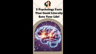 5 Psychology Facts That Could Literally Save Your Life [upl. by Aynotahs]