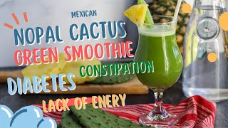 Nopal Cactus Smoothie Natural Colon Cleanse amp Constipation remedy [upl. by Sira786]