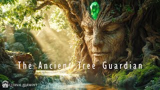 The Ancient Tree Guardian  Meditation with the Emerald Crystal  Harmony by the Stream [upl. by Waldron]