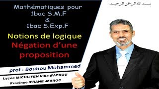 Notion logique  Négation dune proposition  Prof BOUHOU Mohammed [upl. by Seftton]