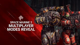 Space Marine 2  Multiplayer Modes Reveal Trailer [upl. by Dulcy992]