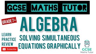 Solving Simultaneous Equations Graphically with Quadratics  Grade 7 Series  GCSE Maths Tutor [upl. by Patnode]