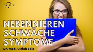 Nebennierenschwäche  Symptome Arzt erklärt [upl. by Huberty]