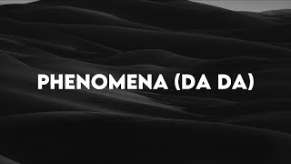 PHENOMENA DA DA  HILLSONG YOUNG amp FREE  LIVE Lyrics [upl. by Hamel888]