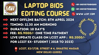 Laptop Bios Editing Course  Complete Details  Next Batch Updates [upl. by Obed]