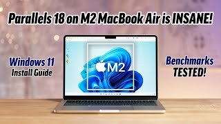 How to Install Windows 11 on Apple M2 Macs Parallels 18 [upl. by Zosima]