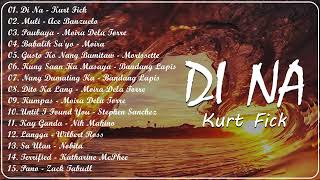 Di Na  Kurt Fick  New OPM Love Songs 2022  New Tagalog Songs 2022 Playlist [upl. by Karwan]