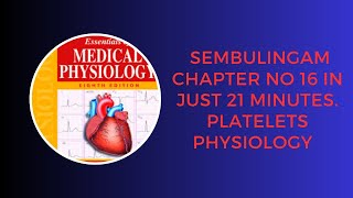 platelet physiologyplatelet physiology in HindiUrdusembulingam chapter no 16 [upl. by Mayram]