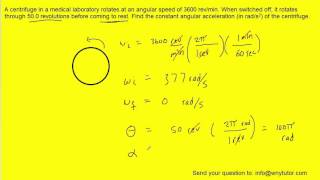 A centrifuge in a medical laboratory rotates at an angular speed of [upl. by Il]
