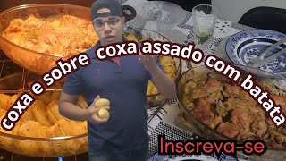 Aprenda Como Fazer Coxa e SobreCoxa Assada Saborosa Com Batatas Molho Especial [upl. by Lilli]