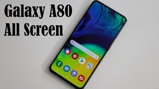 Samsung Galaxy A80 is SENSATIONAL  All Screen No Notches or Holes [upl. by Aldas905]