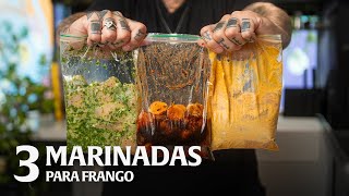 3 TIPOS DE MARINADAS PARA FRANGO [upl. by Lemhar]