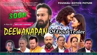 DEEWANAPAN  Official Trailer  NagPuri Feuter Flim 2024  Vivek Nayak  Flim By Arojeet Lohara [upl. by Wilfreda998]