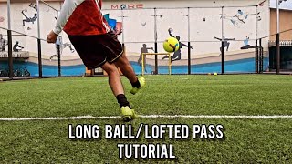 How to hit a lofted pass  Soccer long pass technique  Lofted pass tutorial [upl. by Sieracki]