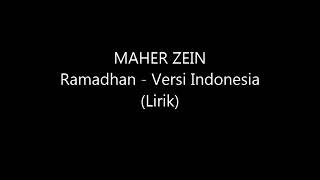 Maher Zein  Ramadhan Versi Indonesia Lirik [upl. by Okiman]