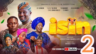 Isin 2  2024 Yoruba Movie Adeniyi Johnson Okele Madam Saje Iya Mufu Bidemi Kosoko Tobi Makinde [upl. by Ellek]