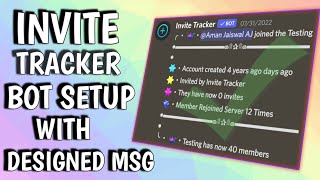 How To Setup Invite Tracker Bot in Discord  Full Setup With DESIGNED MESSAGE [upl. by Ferdinana658]