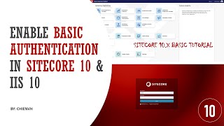 Enable Basic Authentication in Sitecore 10 amp IIS 10 [upl. by Fee]