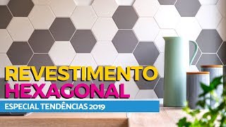 Tudo sobre Revestimento Hexagonal 2019  SIMPLICHIQUE [upl. by Sidoney125]