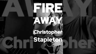 Fire Away Chris Stapleton [upl. by Lesna]