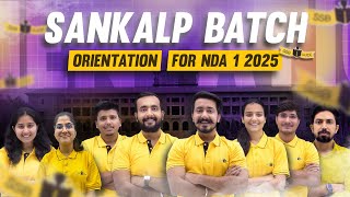 Sankalp Batch Orientation For NDA 1 2025 Exam  SSBGUIDE Team [upl. by Myrtice]