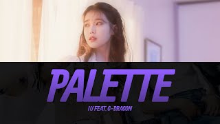 IU아이유  Palette팔레트 Feat GDRAGON Lyrics Video  KPOPWorld Music [upl. by Enirehtacyram]